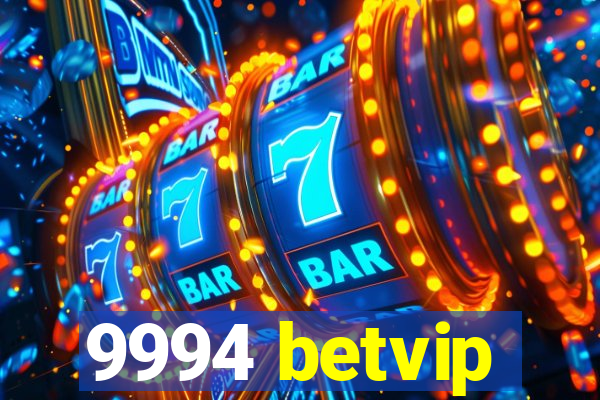 9994 betvip
